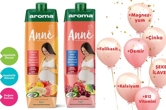 Aroma’dan annelere özel yeni ürün: Aroma Anne