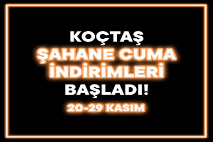 Koçtaş Şahane Kasım İndirimleri