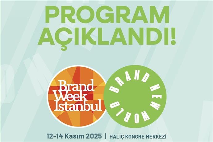 Brand Week Istanbul Programı Açıklandı!