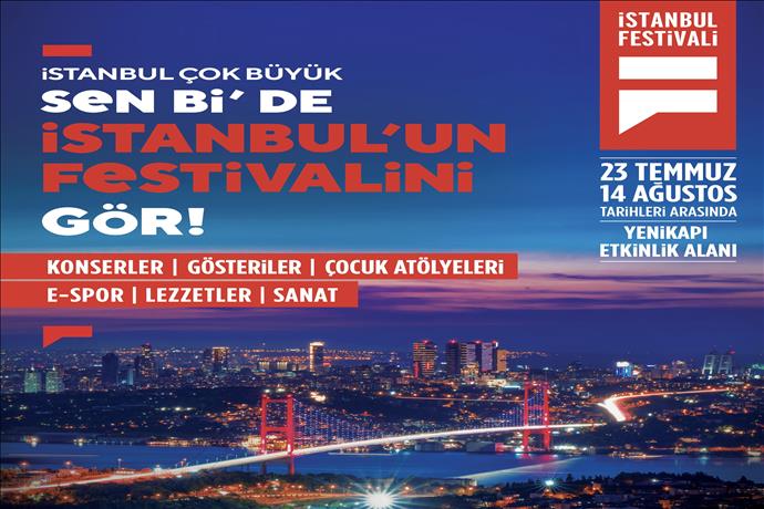 Türkiye'nin En Kapsamlı Festivali "İstanbul Festivali" Başlıyor  