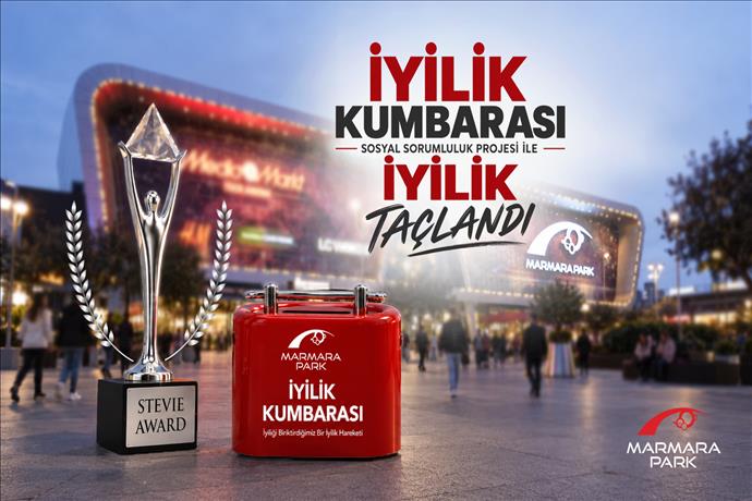 MarmaraPark AVM’nin İyilik Kumbarası’na Uluslararası Ödül