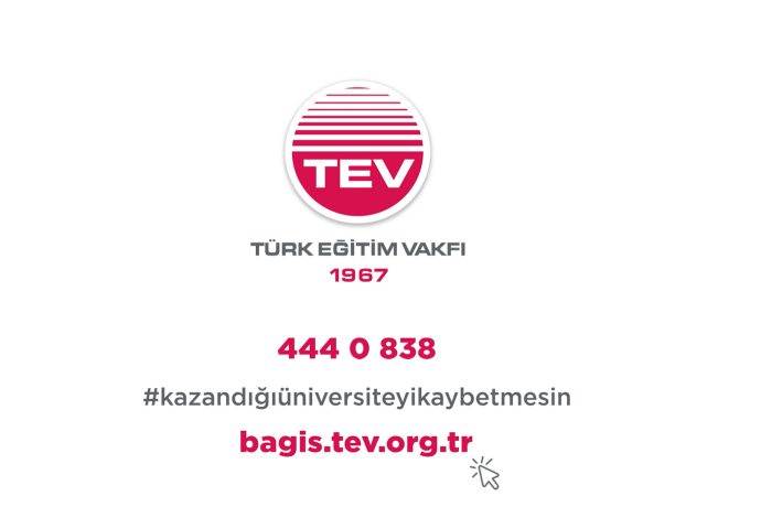 TEV'den gençler Kazandığı Üniversiteyi Kaybetmesin çağrısı