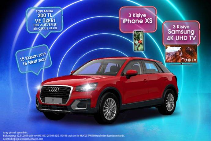 İstMarina AVM’den Audi Q2, Iphone Xs ve  Samsung 4K UHD TV kampanyası