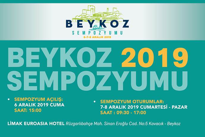 'Beykoz Sempozyumu 2019' 6 Aralık'ta başlıyor