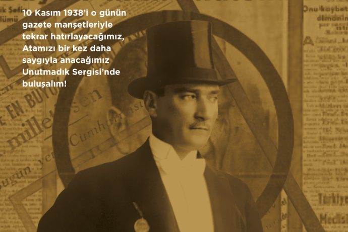 Vadistanbul'dan Atatürk anısında Unutmadık Sergisi