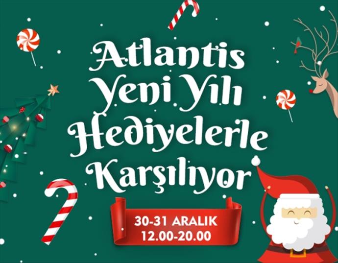 Atlantis yeni yılı hediyelerle karşılıyor