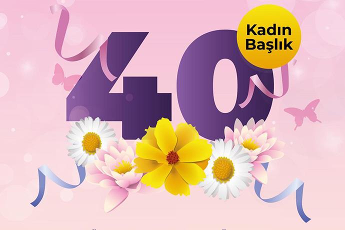 Dünya Kadınlar gününe özel “40 Kadın 40 Başlık” sergisi