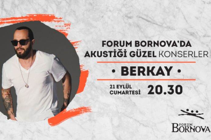 Berkay Forum Bornova AVM'de ücretsiz konser verecek