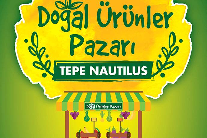 Tepe Nautilus AVM'de Doğal Ürünler Pazarı kurulacak