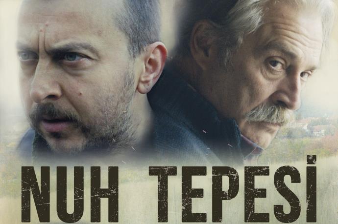 Haluk Bilginer ve Ali Atay'lı 'Nuh Tepesi’den fragman geldi