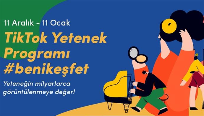  TikTok’un Yetenek Programı başvuruları başladı