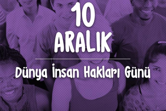 Bugün 10 Aralık İnsan Hakları Günü!  