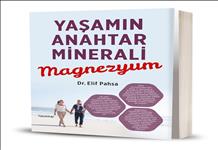 “Yaşamın Anahtar Minerali Magnezyum” Yayımlandı