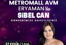 Metromall AVM'nin 2'nci yaş armağanı ücretsiz Sibel Can konseri